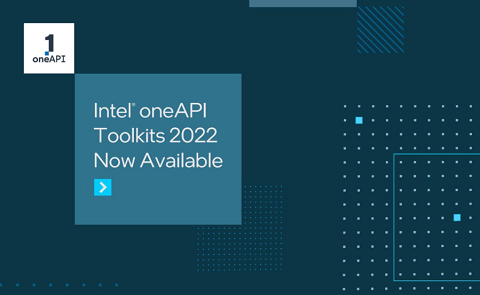 Intel ofrece los kits de herramientas oneAPI 2022 para desarrolladores